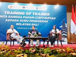 Cinta Bangga Paham Rupiah, Guru Penggerak Denpasar dan Bank Indonesia Gelar Training of Trainer