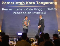 Investasi Capai Rp11 Triliun Lebih, Pemkot Tangerang Diapresiasi Media Nasional