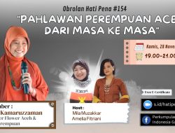 Webinar SATUPENA Ungkap Pahlawan Perempuan Aceh dari Masa ke Masa